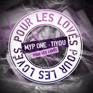 Pour les lovés (Explicit)
