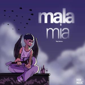 MALA MIA