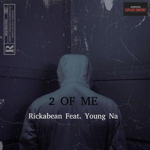 2 Of Me (Explicit)