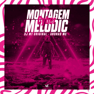 Montagem Cyber Melodic (Explicit)