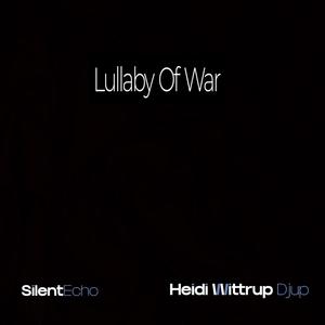 Lullaby of War