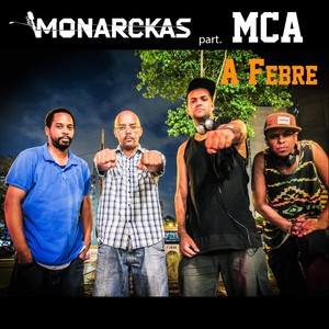 A Febre (feat. MCA)