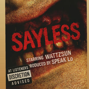 Say Less (feat. Speak Lo) (Explicit)