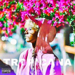 Tropicana (Explicit)