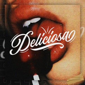 Deliciosa (Explicit)