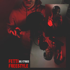 Fetti Freestyle (Explicit)