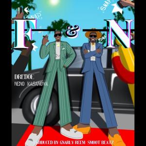 F&N (feat. Neno Kasanova) [Explicit]