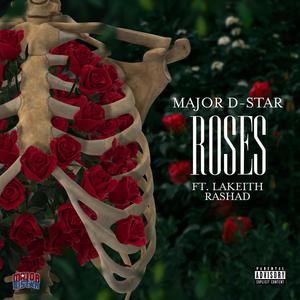 Roses (feat. Lakeith Rashad) [Explicit]