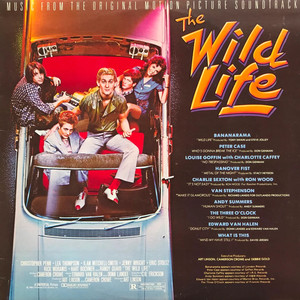 The Wild Life - Music From The Original Motion Picture Soundtrack