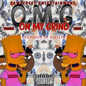 On My Grind (Explicit)