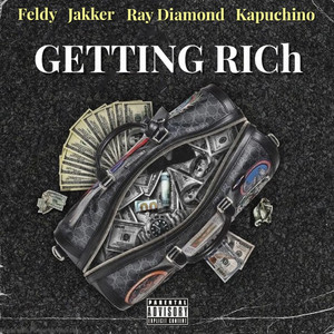 Getting Rich (Explicit)