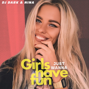 Girls Just Want To Have Fun