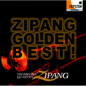 Zipang Golden Best!