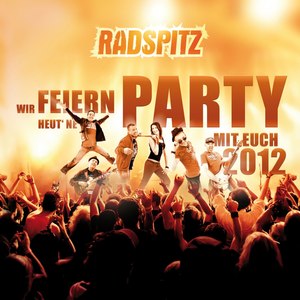 Wir feiern heut 'ne Party mit Euch 2012