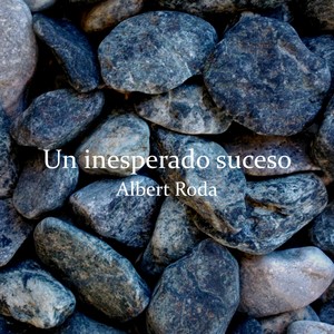 Un Inesperado Suceso