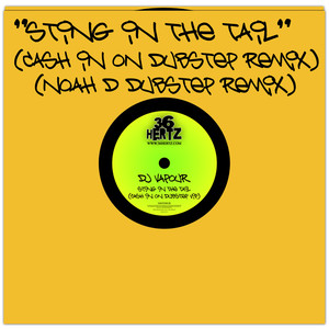Sting in the tail (Noah D Dubstep Remix)