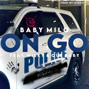 On Go (feat. ilywilky & QueBaby) (Explicit)