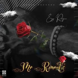 MR ROMANTIC (Explicit)