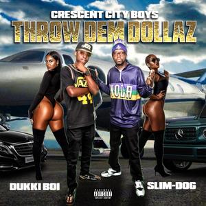 Throw Dem Dollaz (Explicit)