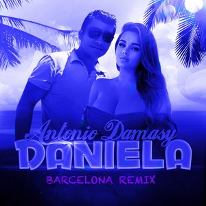 Daniela (Barcelona Remix)