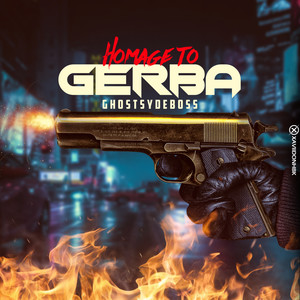 Homage To Gerba (Explicit)