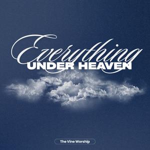 Everything Under Heaven