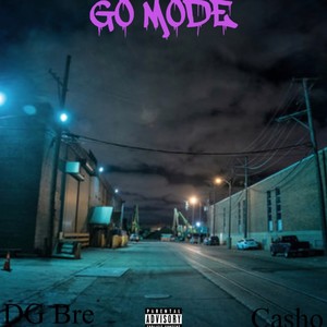 Go Mode (feat. Cash0) [Explicit]