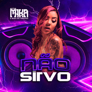 Não Sirvo (Explicit)