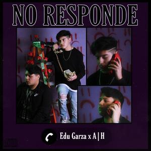 No Responde (feat. A|h)