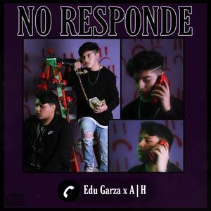 No Responde(feat. A|h)