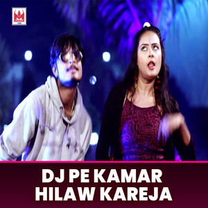 DJ Pe Kamar Hilaw Kareja