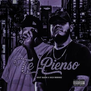 TE PIENSO (feat. GRXF BLESS) (Explicit)