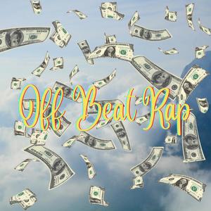 Off Beat Rap (Explicit)