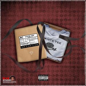 WHITE TEE (FREESTYLE) (Explicit)