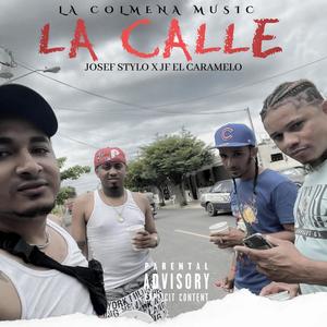 La Calle (feat. Josef Stylo)