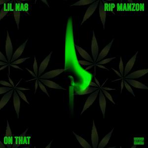 On That (feat. Rip Manzon) (Explicit)
