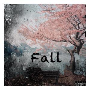 Fall (Explicit)