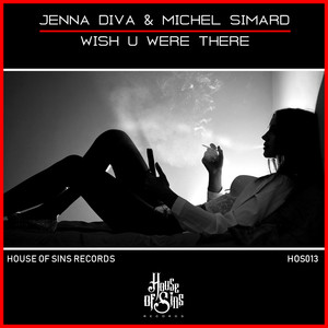 Wish U Were There (Original Mix)