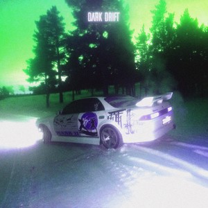 Dark Drift (Slowed + Reverb) (Explicit)
