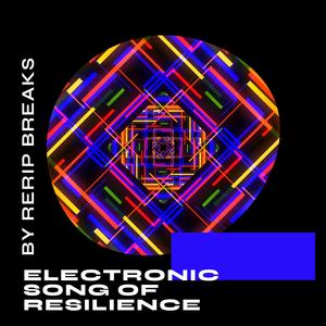 Electronic Song of Resilience