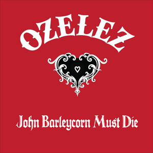 John Barleycorn Must Die