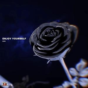 ENJOY YOURSELF (feat. EION)