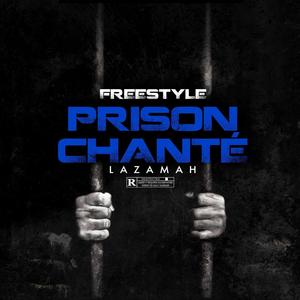 Freestyle prison chanté (Explicit)