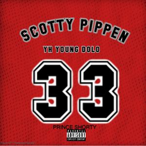 scotty pippen (feat. prince shorty) [Explicit]