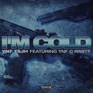 Im Cold (feat. YNF C Nasty) [Explicit]