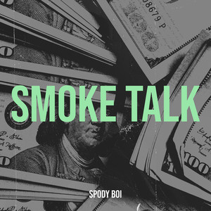 Smoke Talk (Explicit)