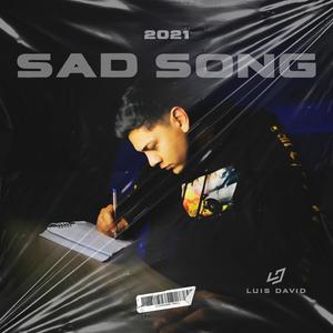 SAD SONG