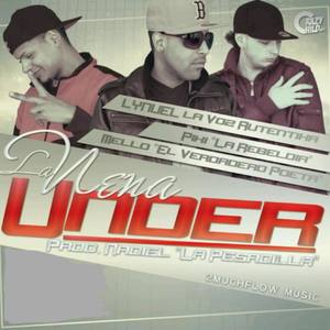 La Nena Under (feat. Mello & Piki)