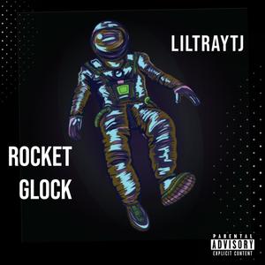 Rocket Glock (Explicit)