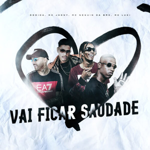 Vai Ficar Saudade (Explicit)